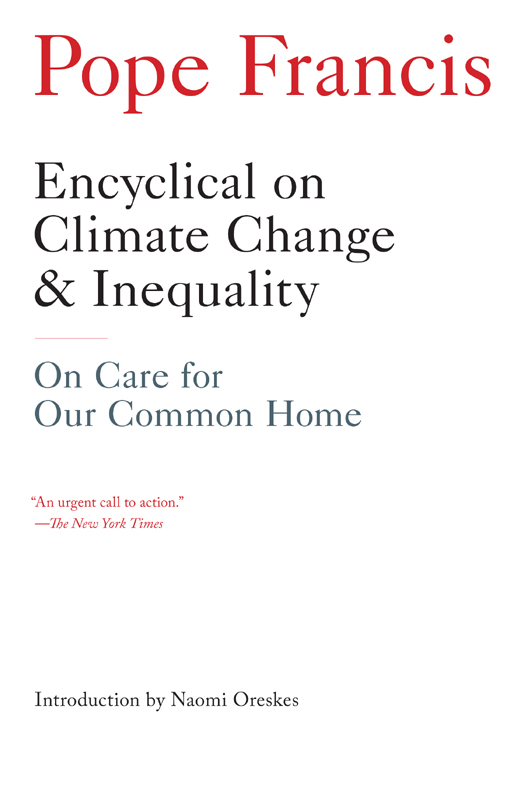 Encyclical on Climate Change Inequality Copyright 2015 by Libreria Editrice - photo 1