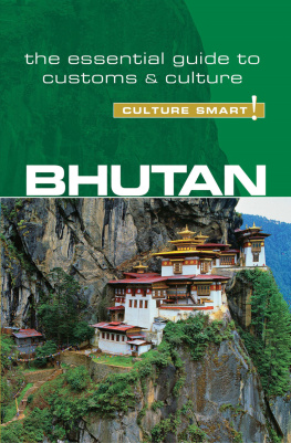 Choden Karma - Bhutan - Culture Smart!: the Essential Guide to Customs & Culture