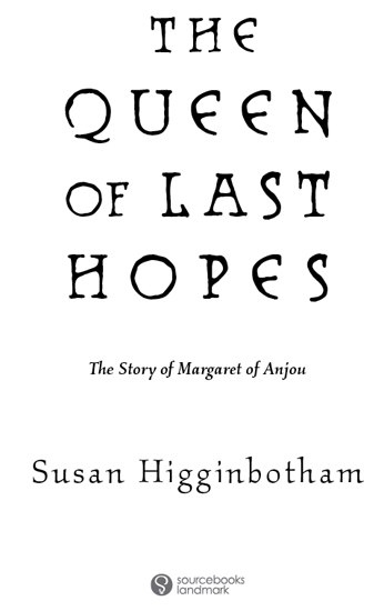 Copyright Copyright 2011 by Susan Higginbotham Cover and internal design 2011 - photo 2