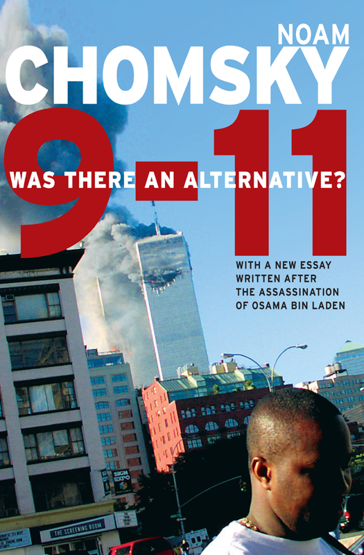 Copyright 2001 2002 2011 by Noam Chomsky Was There an Alternative 2011 by - photo 1