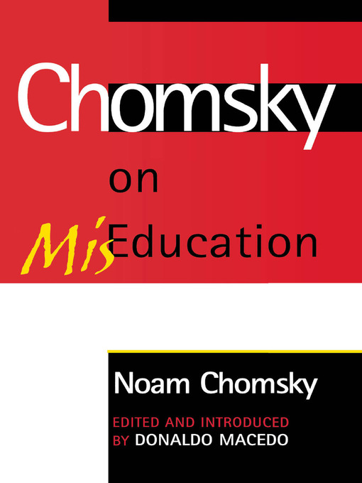 Chomsky on MisEducation Critical Perspectives Series Series Editor Donaldo - photo 1