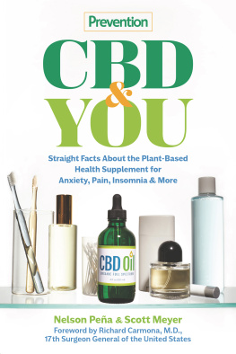 Nelson Peña - Prevention CBD & You: Straight Facts about the Plant-Based Health Supplement for Anxiety, Pain, Insomnia & More