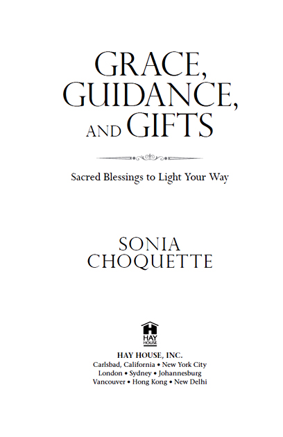 Copyright 2012 by Sonia Choquette Published and distributed in the United - photo 4