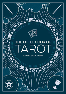 Chown - The Little Book of Tarot: an Introduction to Fortune-Telling and Divination