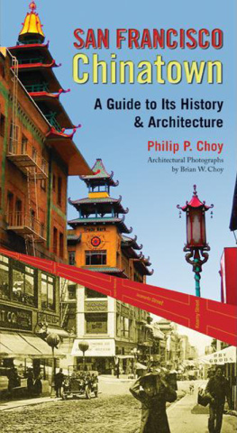 Choy - San Francisco Chinatown: a guide to its history and its architecture