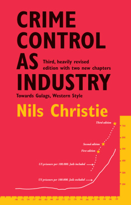 Christie - Crime Control as Industry
