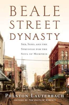 Church Robert Reed - Beale Street dynasty: sex, song, and the struggle for the soul of memphis