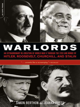 Churchill Winston - Warlords: an extraordinary re-creation of World War II through the eyes and minds of Hitler, Churchill, Roosevelt, and Stalin