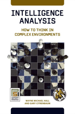 Citrenbaum Gary - Intelligence Analysis: How to Think in Complex Environments (Praeger Security International)