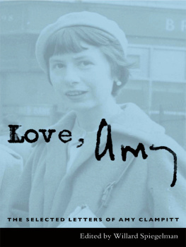 Clampitt Amy - Love, Amy: the selected letters of Amy Clampitt