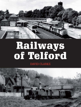 Clarke - Railways of Telford