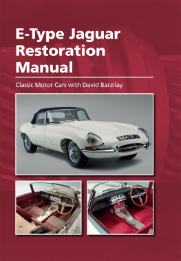 Classic Motor Cars Ltd - E-Type Jaguar Restoration Manual