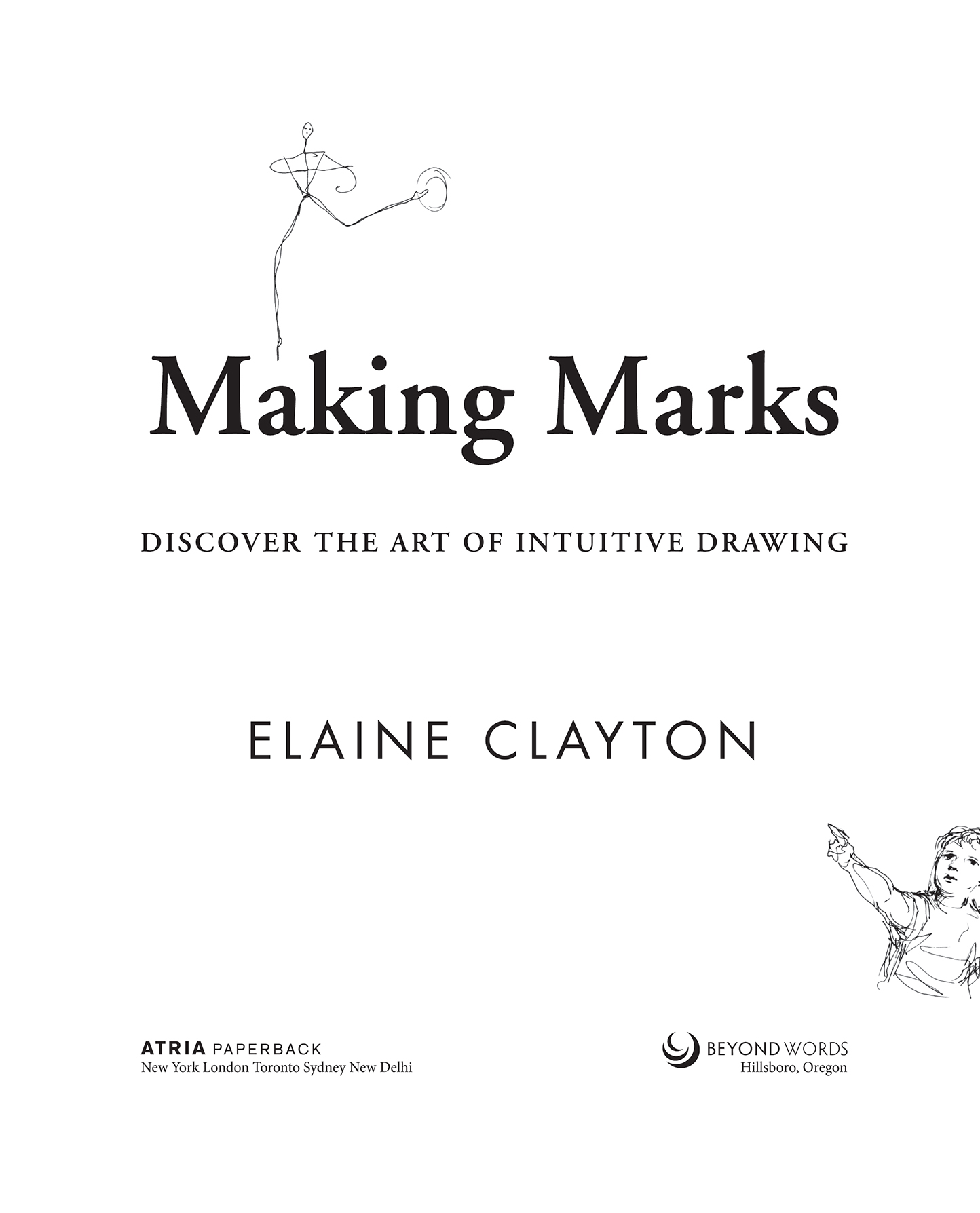 Making Marks Discover the Art of Intuitive Drawing - image 7