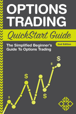 ClydeBank Finance - Options trading quickstart guide: the simplified beginners guide to options trading