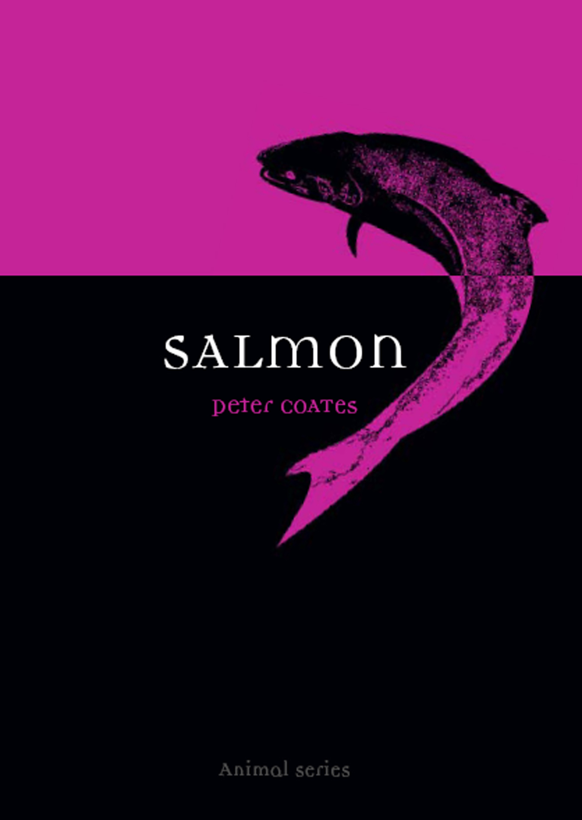 Salmon Animal Series editor Jonathan Burt Already published Crow - photo 1