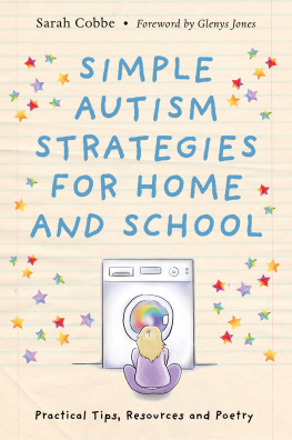 Cobbe Sarah - Simple autism strategies for home and school: practical tips, resources and poetry