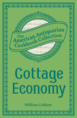 Cobbett - Cottage Economy: the American Antiquarian Cookbook Collection