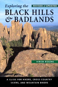 title Exploring the Black Hills Badlands A Guide for Hikers - photo 1