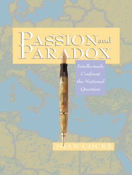 Cocks - Passion and Paradox Intellectuals Confront the National Question