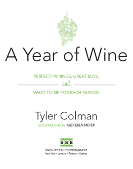 Colman A Year of Wine: Perfect Pairings, Great Buys, and What to Sip for Each Season