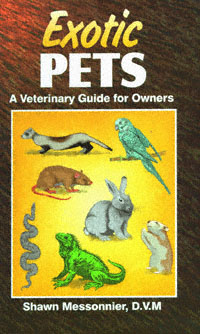 title Exotic Pets A Veterinary Guide for Owners author - photo 1