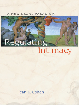 Cohen Regulating Intimacy A New Legal Paradigm