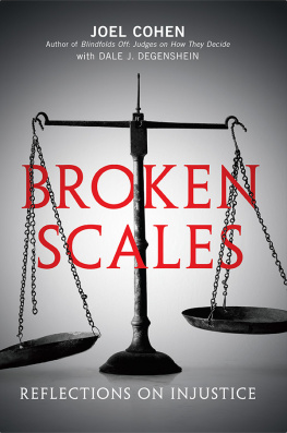 Cohen Joel Broken scales: reflections on injustice