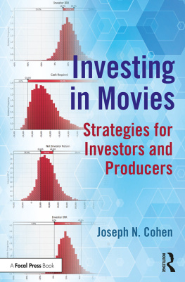 Cohen - Investing in movies: strategies for producers and investors