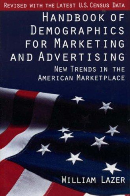 William Lazer Handbook of Demographics for Marketing and Advertising