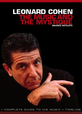 Cohen Leonard - Leonard Cohen: the music and the mystique