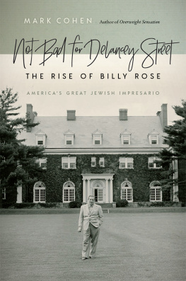 Cohen Mark - Not bad for Delancey Street: the rise of Billy Rose