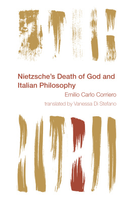 Corriero Emilio Carlo - Nietzsches Death of God and Italian Philosophy