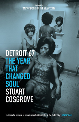 Cosgrove - Detroit 67: The Year That Changed Soul