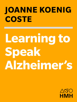Coste - Learning to speak Alzheimers: a groundbreaking approach for everyone dealing with the disease