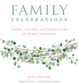 Cotner June - Family celebrations: poems, toasts, and traditions for every occasion