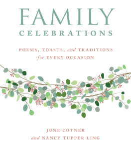 Cotner June Family celebrations: poems, toasts, and traditions for every occasion