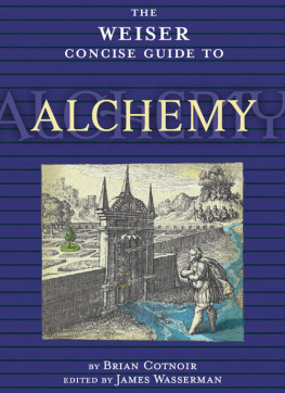 Cotnoir Brian - The Weiser Concise Guide to Alchemy