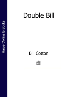 Cotton Bill - Double bill: 80 years of entertainment