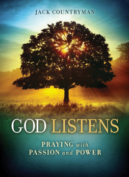 Countryman - God listens: praying with passion and power