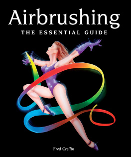 Crellin - Airbrushing: the essential guide