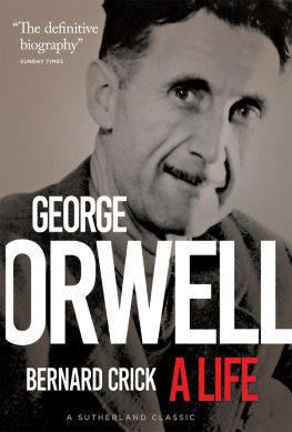 Crick Bernard - George Orwell: A Life