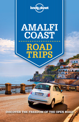 Cristian Bonetto Lonely Planet Amalfi Coast Road Trips