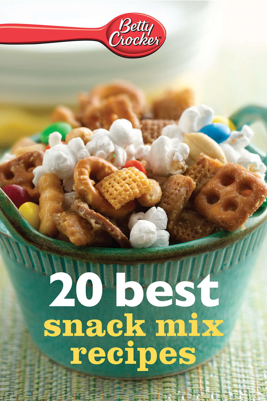 20 best snack mix recipes Houghton Mifflin Harcourt Boston New York 2013 - photo 1