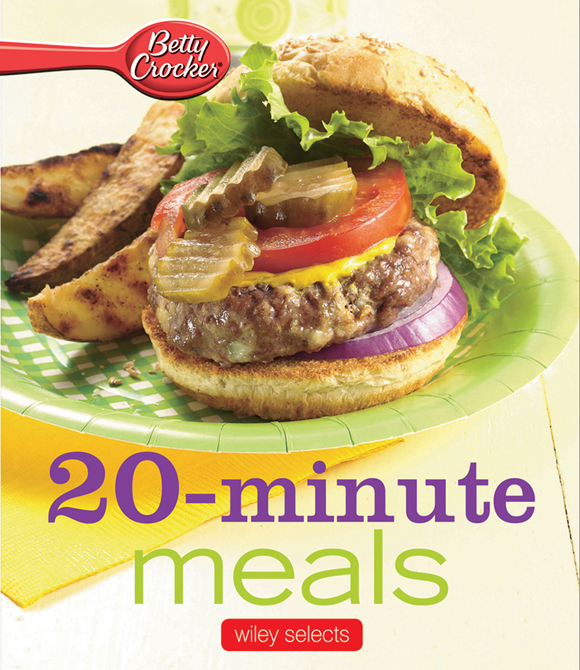 20-minute meals Copyright 2012 by General Mills Minneapolis Minnesota All - photo 1