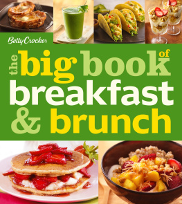 Crocker - Betty Crocker: the big book of breakfast & brunch