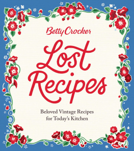 Crocker - Lost Recipes Beloved Vintage Recipes for Todays Kitchen