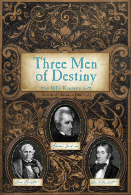 Crockett Davy - Three Men of Destiny