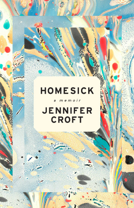 Croft - Homesick: a memoir