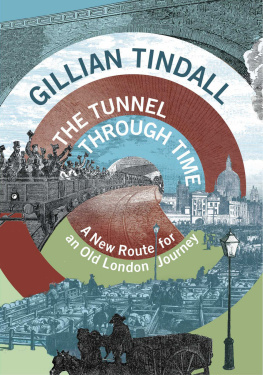 Cross London Rail Links Ltd. The tunnel through time: a new route for an old London journey