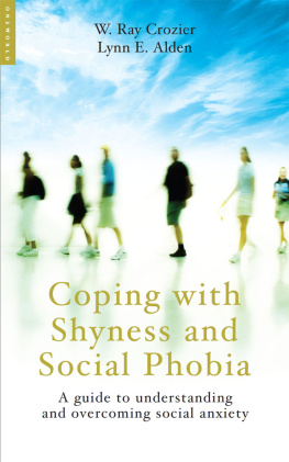 Crozier Ray W - Coping with Shyness and Social Phobia